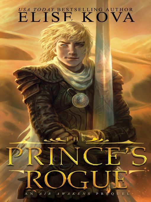 Title details for The Prince's Rogue by Elise Kova - Available